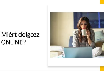 Prezentáció miért dolgozz online